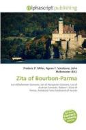 Zita Of Bourbon-parma edito da Betascript Publishing