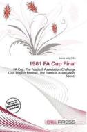 1961 Fa Cup Final edito da Cred Press