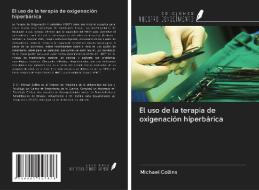 El uso de la terapia de oxigenación hiperbárica di Michael Collins edito da Ediciones Nuestro Conocimiento