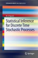 Statistical Inference for Discrete Time Stochastic Processes di M. B. Rajarshi edito da Springer India