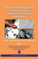 Towards Effective Disease Control In Ghana edito da Sub-saharan Publishers