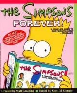 The Simpsons Forever!: A Complete Guide to Our Favorite Family...Continued di Matt Groening edito da Harper Perennial