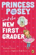 Princess Posey and the New First Grader di Stephanie Greene edito da PUFFIN BOOKS