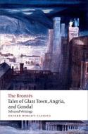 Tales of Glass Town, Angria, and Gondal di Christine Alexander, The Brontes edito da Oxford University Press