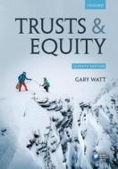 Trusts & Equity di Gary Watt edito da Oxford University Press