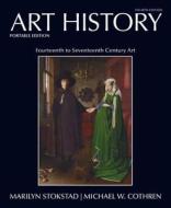 Art History Portable, Book 4: 14th-17th Century Art Plus New Myartslab with Etext -- Access Card Package di Marilyn Stokstad, Michael Cothren edito da Pearson