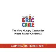 The Very Hungry Caterpillar And Father Christmas di Eric Carle edito da Penguin Random House Children's UK