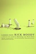 Garden State di Rick Moody edito da BACK BAY BOOKS