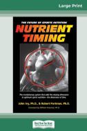 Nutrient Timing di John Ivy edito da ReadHowYouWant