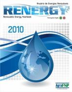 Renewable Energy Yearbook 2010 di Agra FNP Research edito da CRC Press