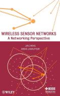 Wireless Sensor Networks di Jun Zheng edito da Wiley-Blackwell