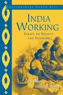 India Working di Barbara Harriss-White edito da Cambridge University Press