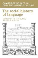 The Social History of Language di Ruth Finnegan edito da Cambridge University Press