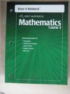 Holt McDougal Mathematics: Know-It Notebook Course 3 di Holt Rinehart & Winston edito da Holt McDougal