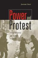 Power and Protest - Global Revolution and the Rise of Detente (OIP) di Jeremi Suri edito da Harvard University Press