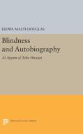 Blindness and Autobiography di Fedwa Malti-Douglas edito da Princeton University Press