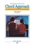 Alfred's Basic Piano Chord Approach Duet Book, Bk 2 di DENNIS ALEXANDER edito da ALFRED PUBN