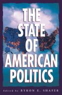 The State of American Politics edito da Rowman & Littlefield