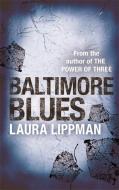 Baltimore Blues di Laura Lippman edito da Orion Publishing Co