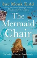 The Mermaid Chair di Sue Monk Kidd edito da Headline Publishing Group