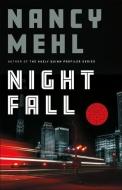 Night Fall di Nancy Mehl edito da BETHANY HOUSE PUBL