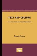 Text and Culture di Daniel Cottom edito da University of Minnesota Press