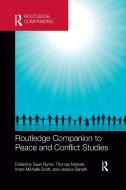 Routledge Companion To Peace And Conflict Studies edito da Taylor & Francis Ltd
