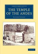 The Temple of the Andes di Richard Inwards edito da Cambridge University Press