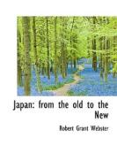 Japan di Robert Grant Webster edito da Bibliolife