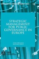 Strategic Management for Public Governance in Europe di Anne Drumaux, Paul Joyce edito da Palgrave Macmillan UK