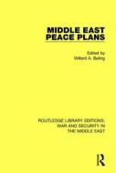 Middle East Peace Plans edito da Taylor & Francis Ltd