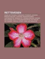 Rettsvesen: Dansk Rettsvesen, Forensisk di Kilde Wikipedia edito da Books LLC, Wiki Series