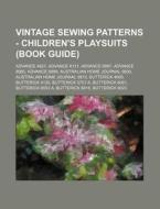 Vintage Sewing Patterns - Children's Pla di Source Wikia edito da Books LLC, Wiki Series