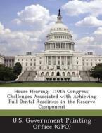 House Hearing, 110th Congress edito da Bibliogov