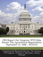 Crs Report For Congress di Charles E Hanrahan, Randy Schnepf edito da Bibliogov