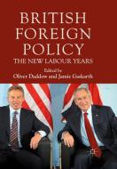 British Foreign Policy edito da Palgrave Macmillan
