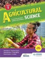 Agricultural Science Book 1: A Course For Secondary Schools In The Caribbean di Amrith Barran, Augustine Vesprey, Edmund Berahzer, Orville Wolsey, Ricardo Guevara, Ian Elliott, Joy Clarke, Michelle John edito da Hodder Education