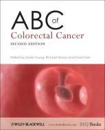 ABC of Colorectal Cancer di Annie Young edito da Wiley-Blackwell