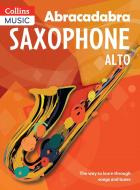 Abracadabra Saxophone (Pupil's book) di Jonathan Rutland edito da HarperCollins Publishers