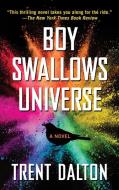 Boy Swallows Universe di Trent Dalton edito da THORNDIKE PR