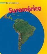 Suramerica = South America di Mary Virginia Fox edito da Heinemann Library