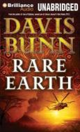 Rare Earth di Davis Bunn edito da Brilliance Audio