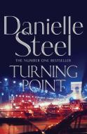 Turning Point di Danielle Steel edito da Pan Macmillan