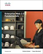 Enterprise Web 2.0 Fundamentals di Krishna Sankar, Susan A. Bouchard, Dennis Mancini edito da Pearson Education (US)