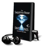 The Sapphire Rose [With Earbuds] di David Eddings edito da Findaway World
