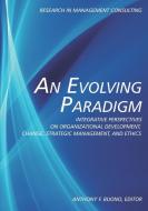 An Evolving Paradigm edito da IAP LLC