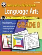 Interactive Notebook: Language Arts Resource Book di Schyrlet Cameron, Carolyn Craig edito da MARK TWAIN MEDIA