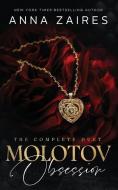Molotov Obsession: The Complete Duet di Anna Zaires, Dima Zales edito da MOZAIKA LLC
