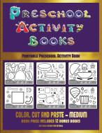 Printable Preschool Activity Book (Preschool Activity Books - Medium) di James Manning, Christabelle Manning edito da Kindergarten Workbooks