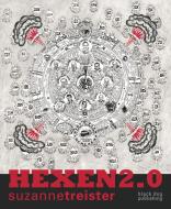 Hexen 2.0: Suzanne Treister di Suzanne Treister, Lars Bang Larsen edito da Black Dog Press